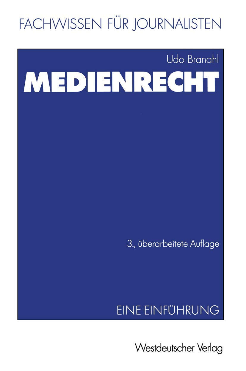 Medienrecht: Eine Einführung (Fachwissen für Journalisten) Law