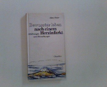 Bewusster leben - nach einem Herzinfarkt Books