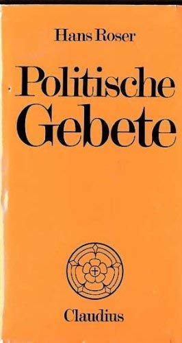 Politische Gebete: Ein evangelischer Beitrag Religion & Esotericism