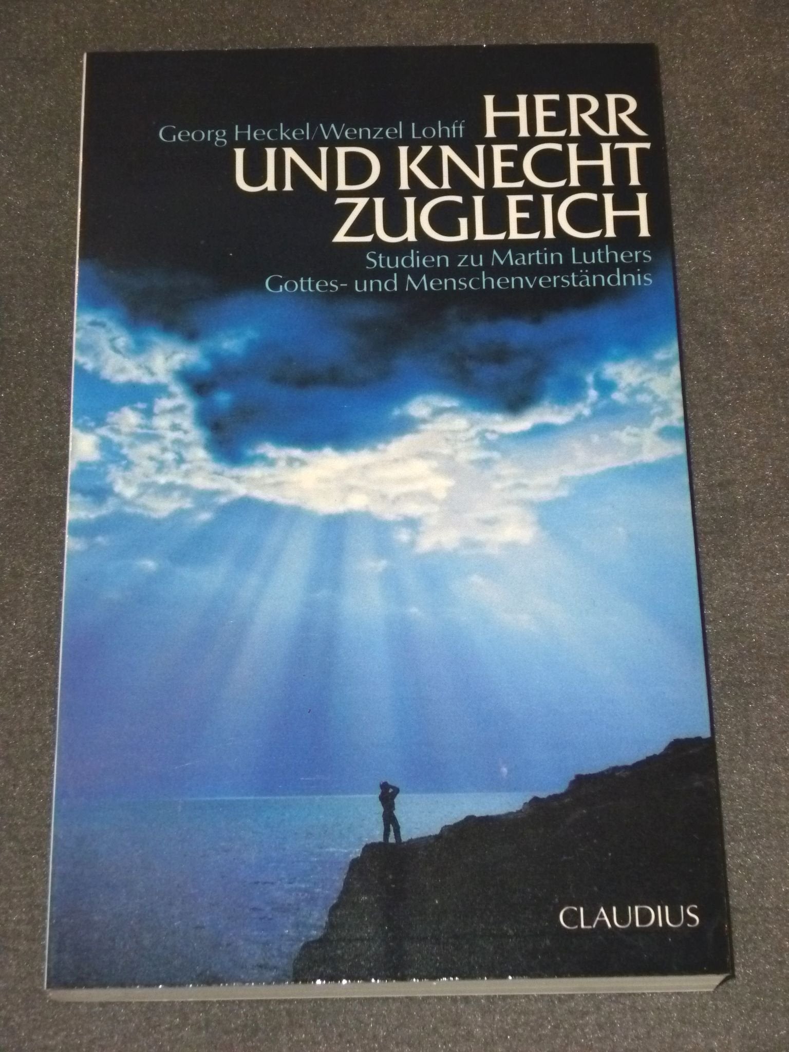 Herr und Knecht zugleich: Studien zu Martin Luthers Gottes- und Menschenverständnis Memories