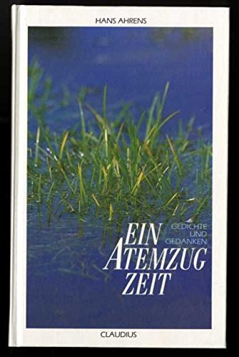 Ein Atemzug Zeit: Gedichte und Gedanken Books