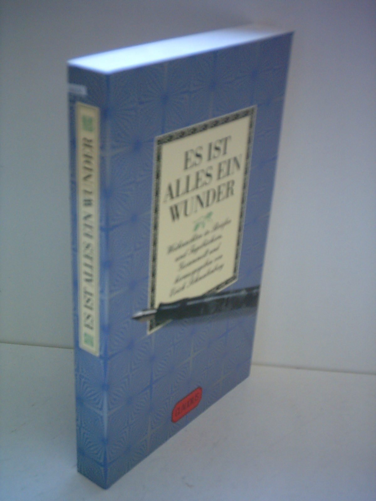 Es ist alles ein Wunder: Weihnachten in Briefen und Tagebüchern Books