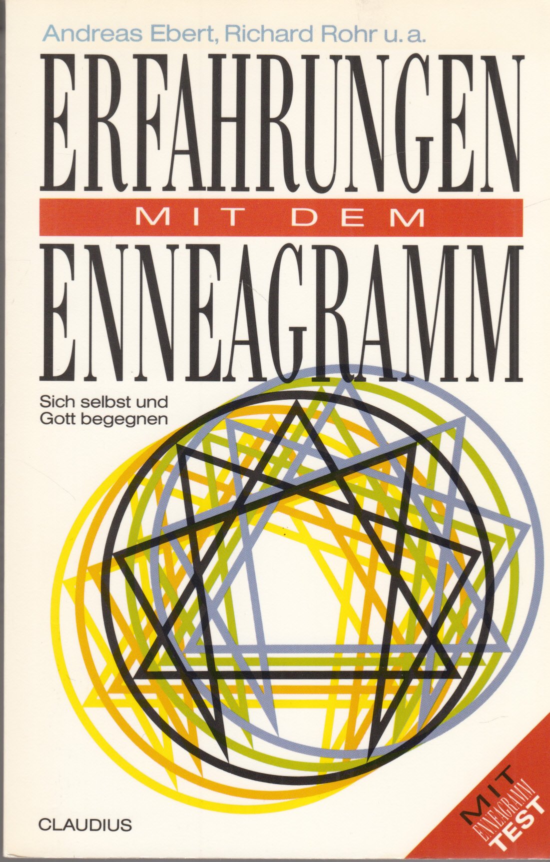 Erfahrungen mit dem Enneagramm: Sich selbst und Gott begegnen Religion & Esotericism