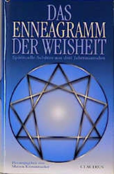 Das Enneagramm der Weisheit: Spirituelle Schätze aus drei Jahrhunderten Contemporary literature