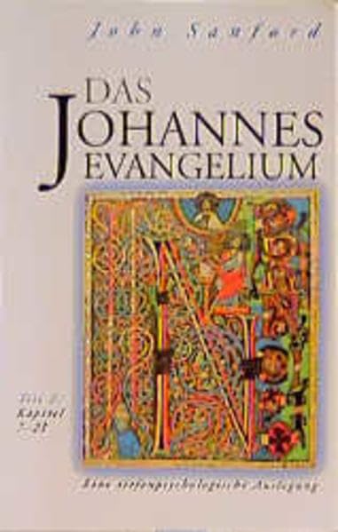 Das Johannesevangelium, Tl.2, Kapitel 7-21: Eine tiefenpsychologische Auslegung / Kapitel 7-21 (Das Johannesevangelium: Eine tiefenpsychologische Auslegung) Books