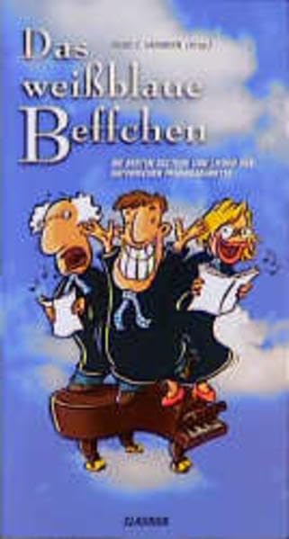 Das weissblaue Beffchen: Die besten Sketche und Lieder des bayerischen Pfarrkabaretts Books
