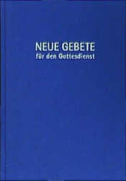 Neue Gebete für den Gottesdienst Religion & Esotericism