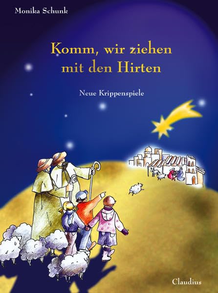 Komm, wir ziehen mit den Hirten: Neue Krippenspiele Film, Art & Culture
