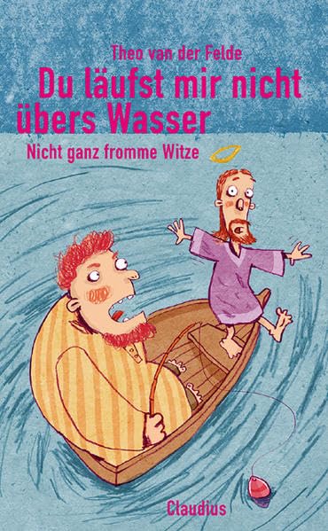 Du läufst mir nicht übers Wasser Humour & Satire
