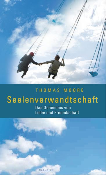 Seelenverwandtschaft: Das Geheimnis von Liebe und Freundschaft Books