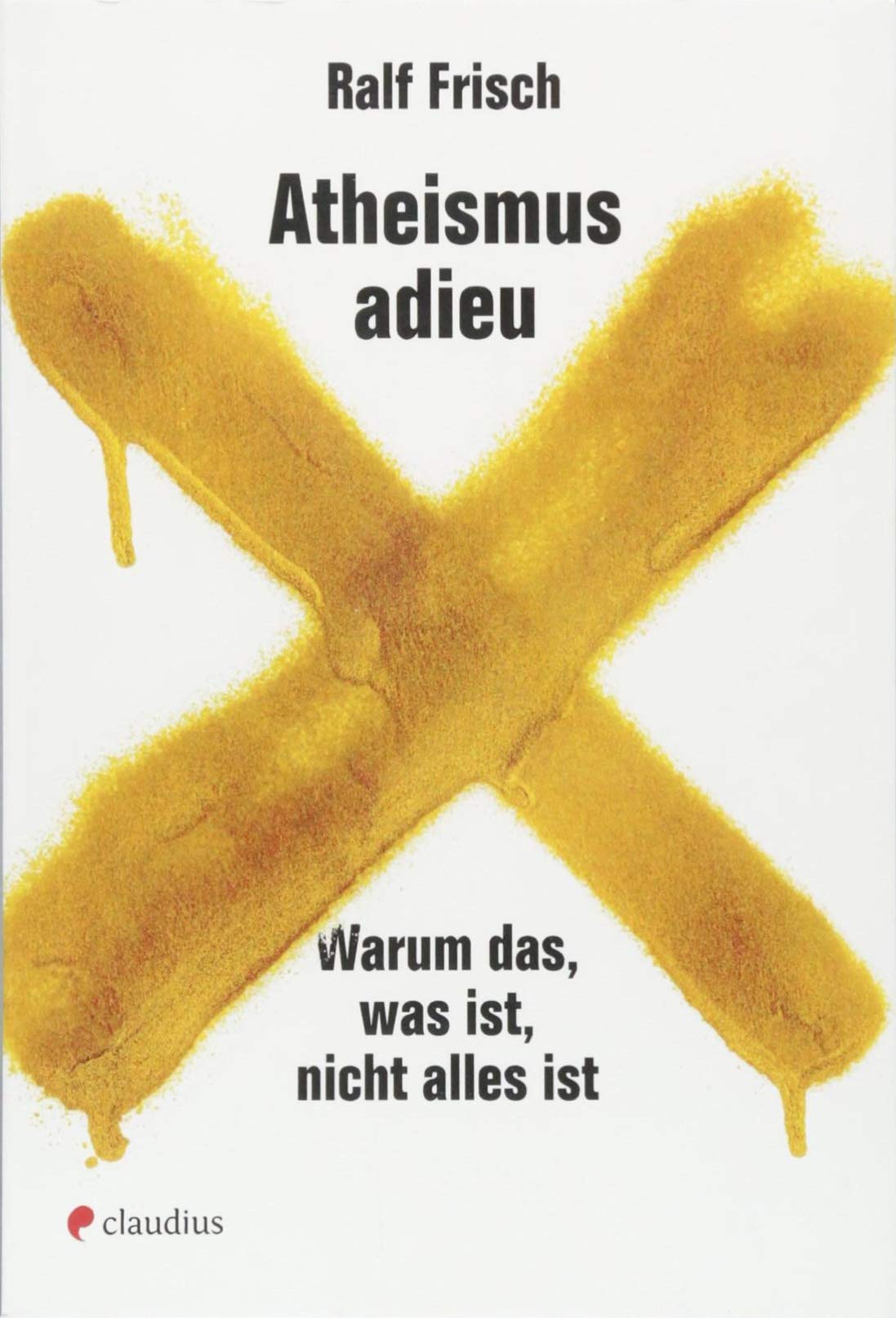 Atheismus adieu Religion & Esotericism