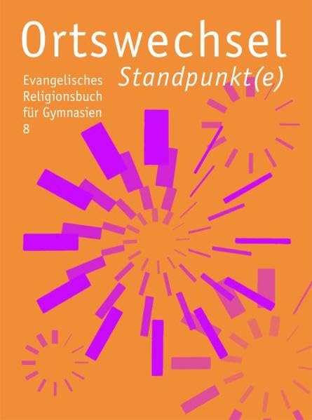 Ortswechsel 8 - Standpunkte Study Guides