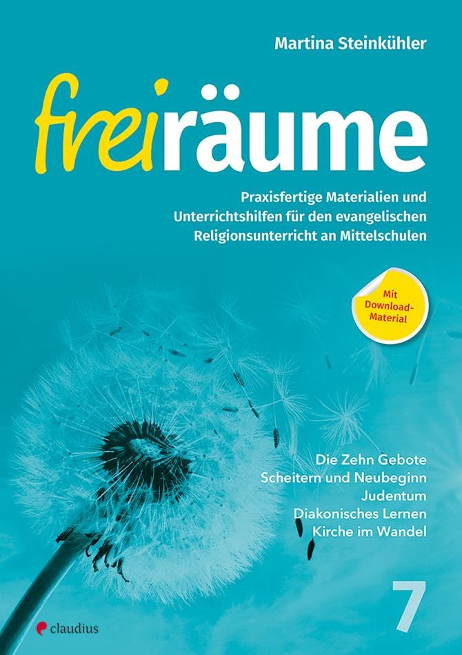 Freiräume 7 - Praxisfertige Materialien und Unterrichtshilfen book