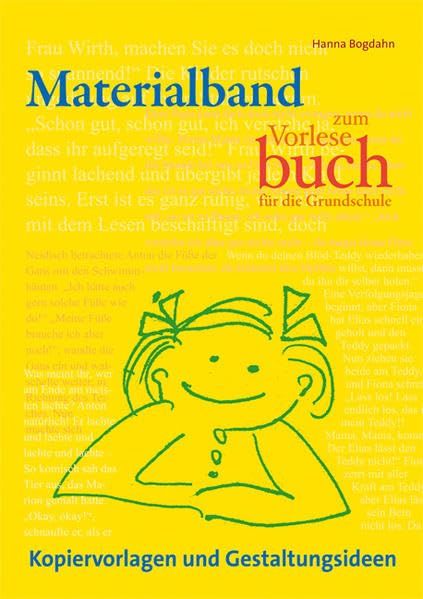 Materialband zum Vorlesebuch für die Grundschule: Kopiervorlagen und Gestaltungsideen Learning & Reference