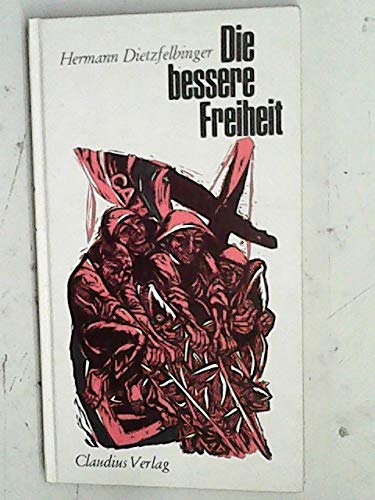 Die bessere Freiheit. Zehn Jahre Wort zum Sonntag im Rundfunk Books