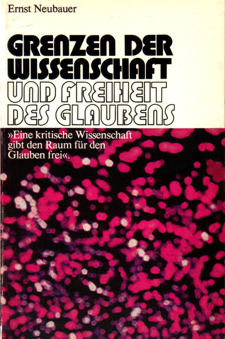 Grenzen der Wissenschaft und Freiheit des Glaubens Books