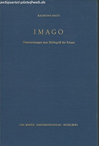IMAGO. Untersuchungen zum Bildbegriff der Römer. Books