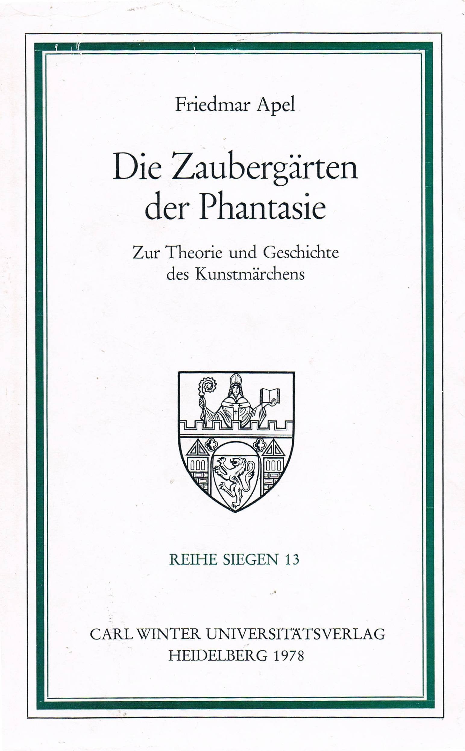 Die Zaubergärten der Phantasie. Zur Theorie und Geschichte des Kunstmärchens Books