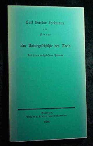 Zur Naturgeschichte des Adels. Faksimile der Erstveröffentlichung von 1838. (Jahresgabe 1982/83) Philosophy