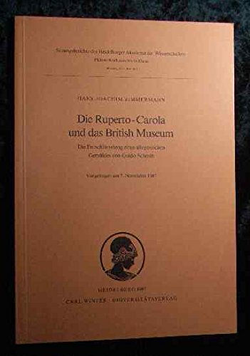 Die Ruperto-Carola und das British Museum. Die Entschlüsselung eines allegorischen Gemäldes von Guido Schmitt (1987/3) Books