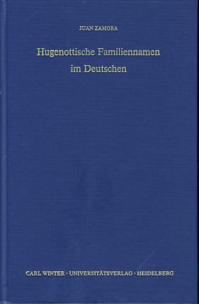 Hugenottische Familiennamen im Deutschen Learning & Reference