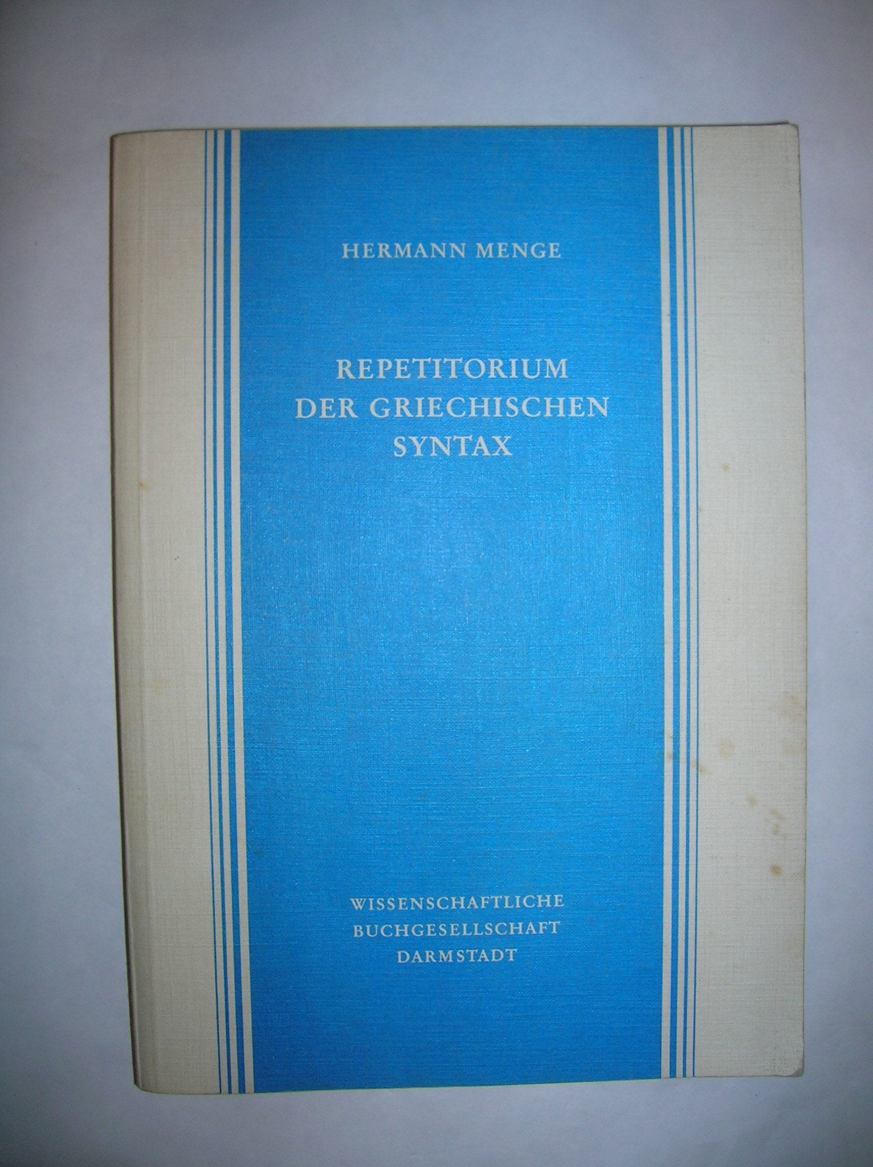 Repetitorium der griechischen Syntax Social Sciences