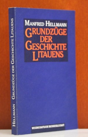 Grundzüge der Geschichte Litauens und des litauischen Volkes Politics & History