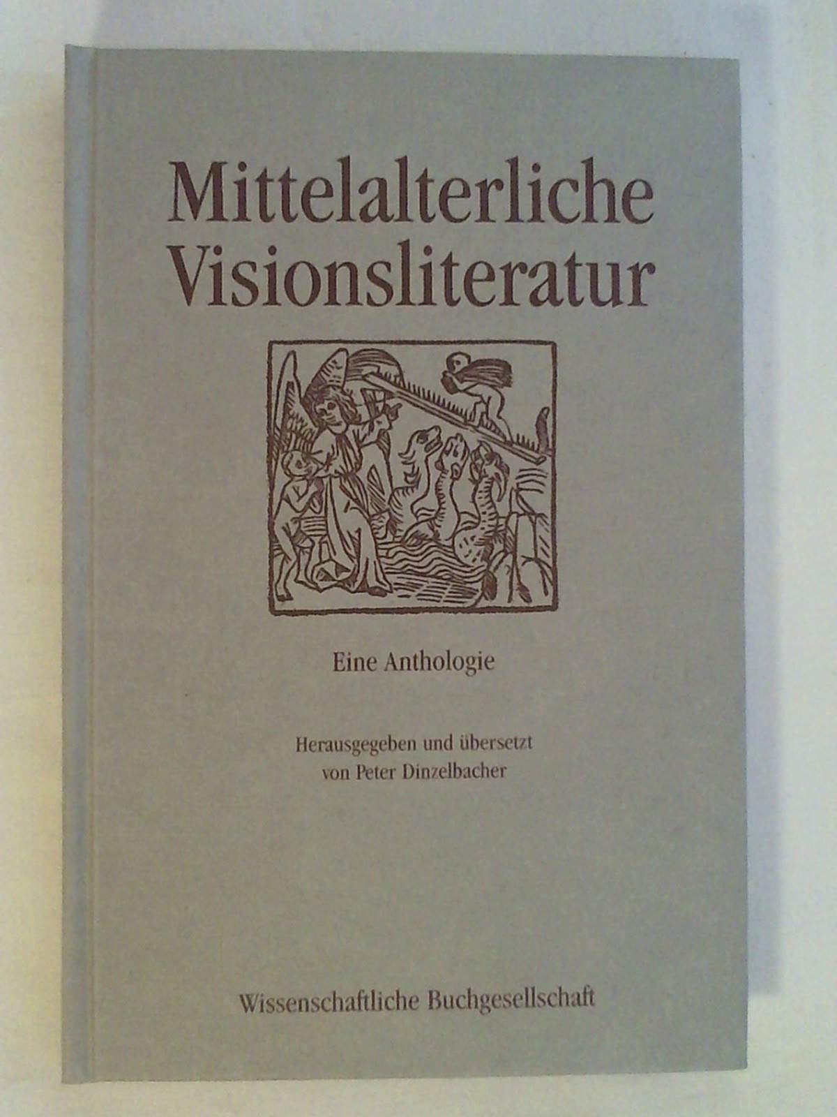 Mittelalterliche Visionsliteratur. Eine Anthologie Professional & Reference Books