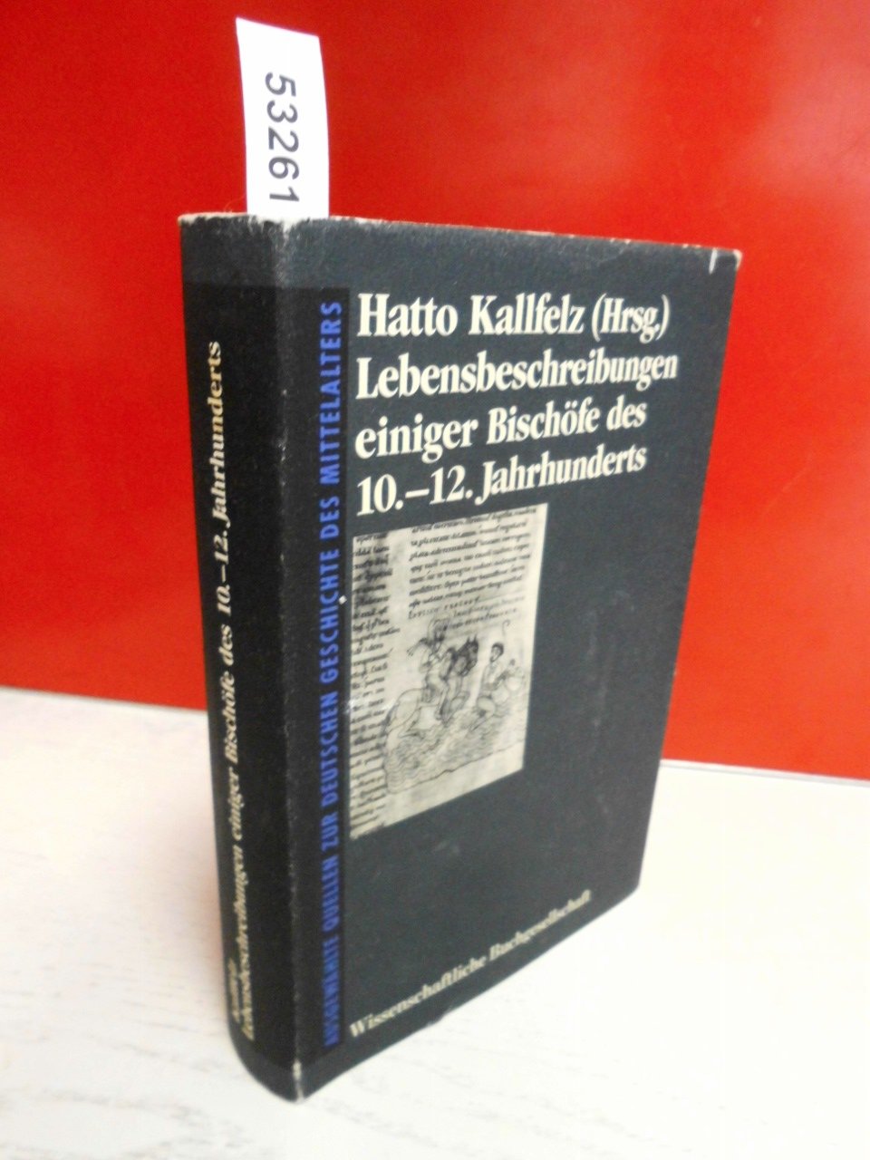 Lebensbeschreibungen einiger Bischöfe des 10.-12. Jahrhunderts: Leben des heiligen Ulrich, Bischofs von Augsburg, verfasst von Gerhard. Leben des ... zur deutschen Geschichte des Mittelalters) Memories