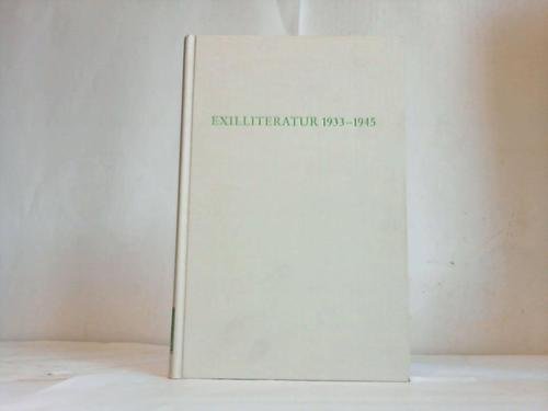 Exilliteratur 1933-1945 (Wege der Forschung) Politics & History