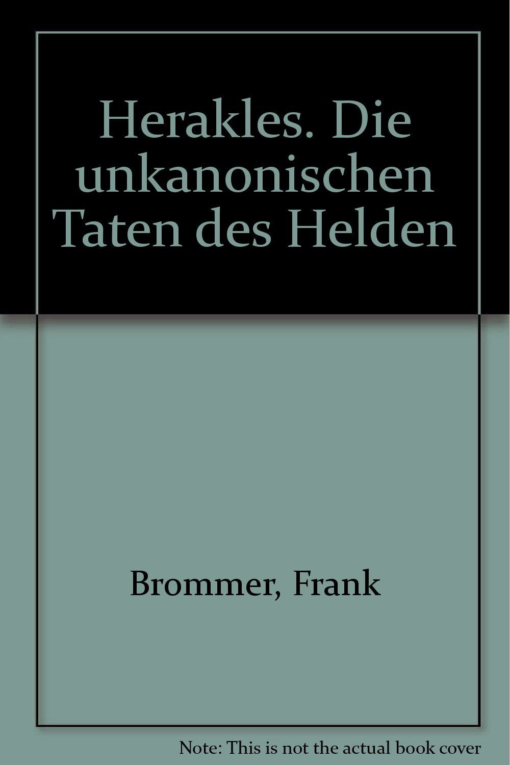 Herakles II: Die unkanonischen Taten des Helden Books