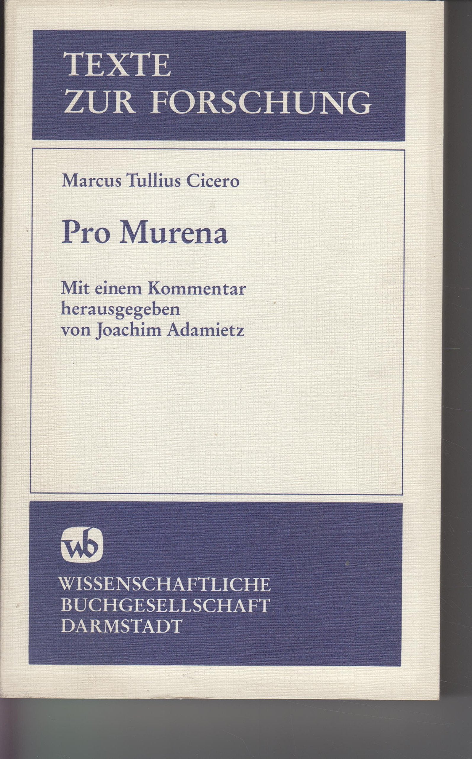 Pro Murena (Texte zur Forschung) Politics & History