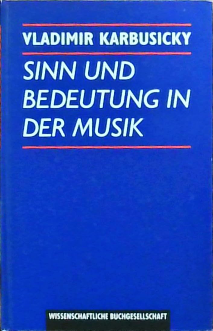 Sinn und Bedeutung in der Musik. Texte zur Entwicklung des musiksemiotischen Denkens Sheet Music