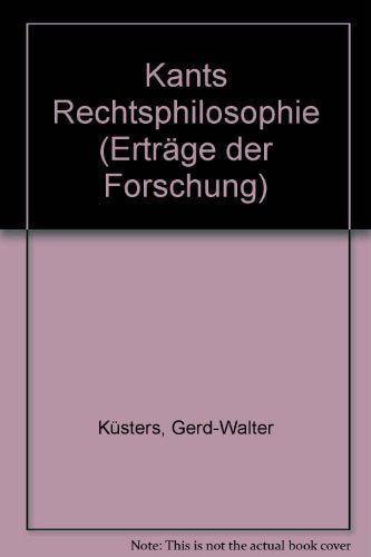 Kants Rechtsphilosophie (Erträge der Forschung) Books