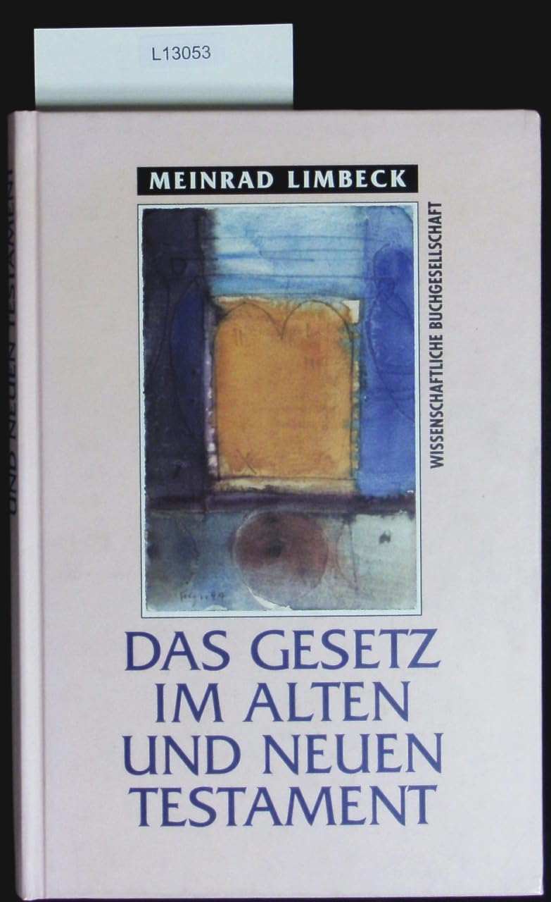 Das Gesetz im Alten und Neuen Testament Religion & Esotericism