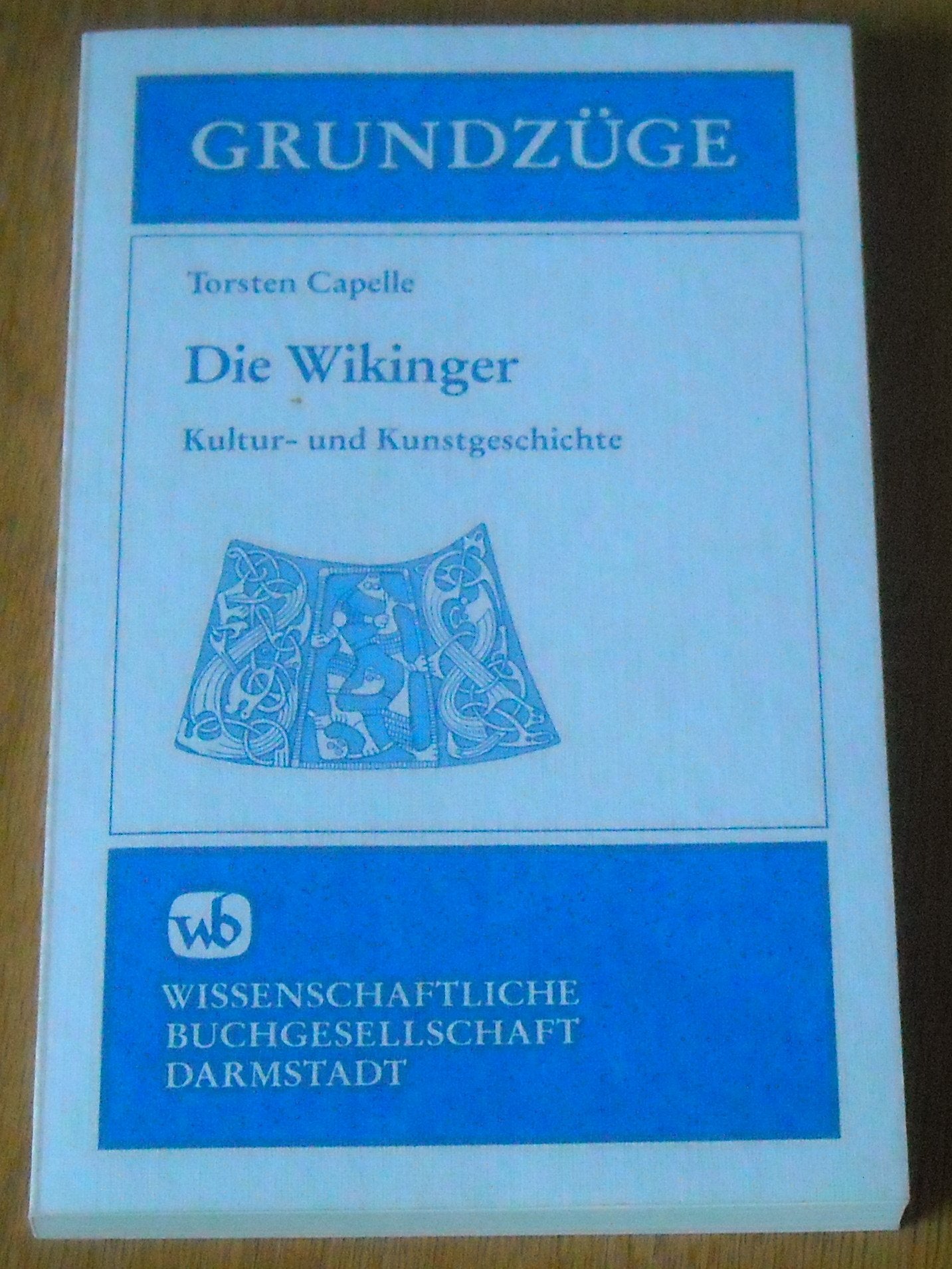 Die Wikinger. Kultur- und Kunstgeschichte. (Grundzüge) Professional & Reference Books