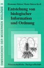 Dimensionen der modernen Biologie / Entstehung von biologischer Information und Ordnung Business & Technology
