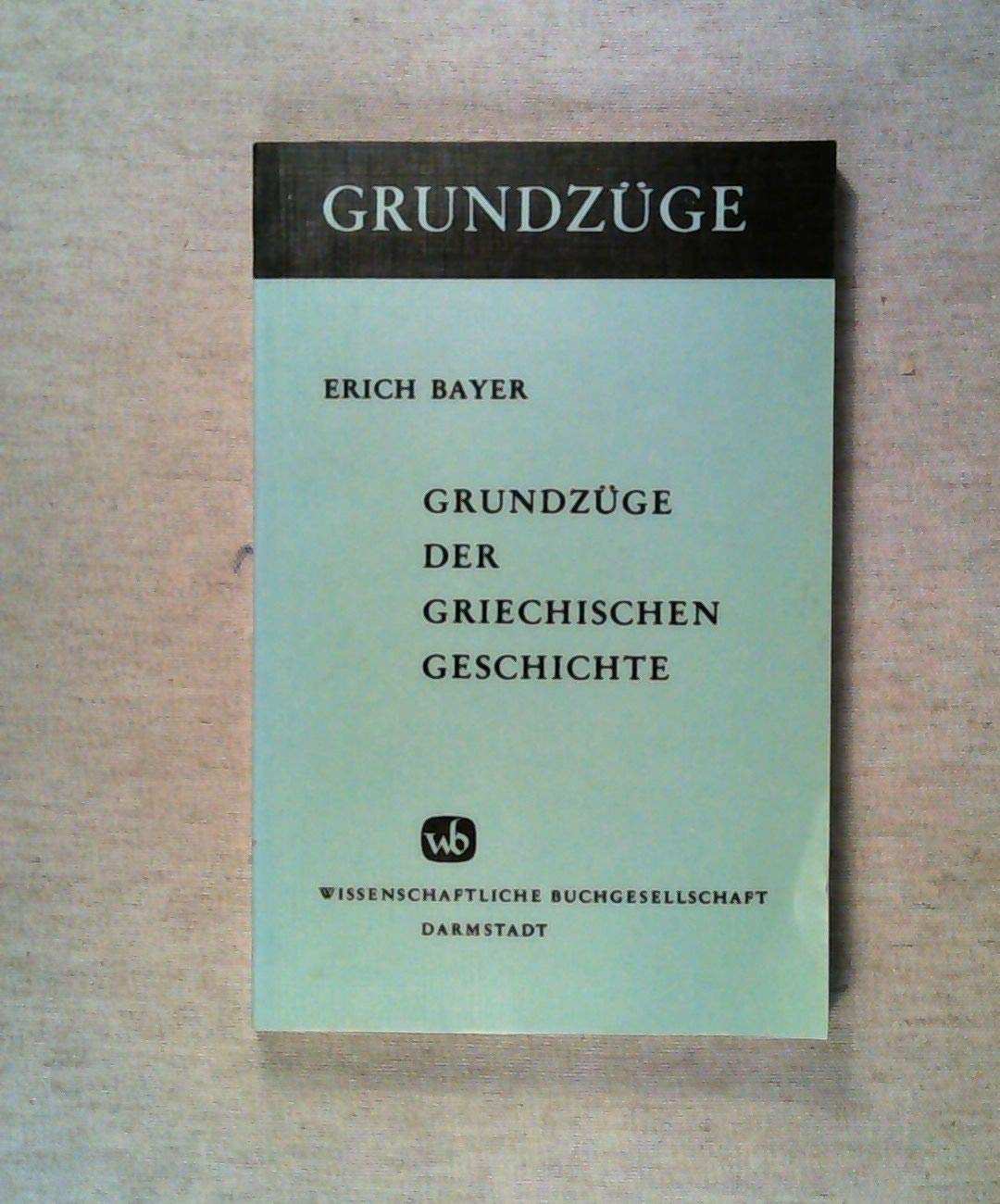 Product Image: Grundzüge der griechischen Geschichte.