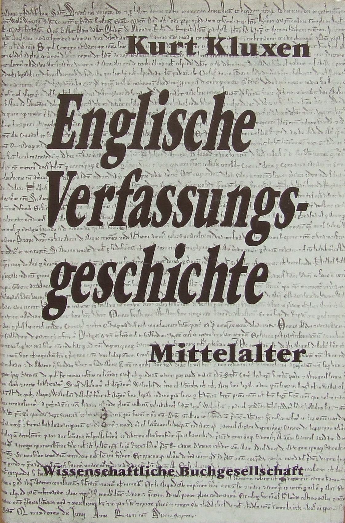 Englische Verfassungsgeschichte: Mittelalter Politics & History