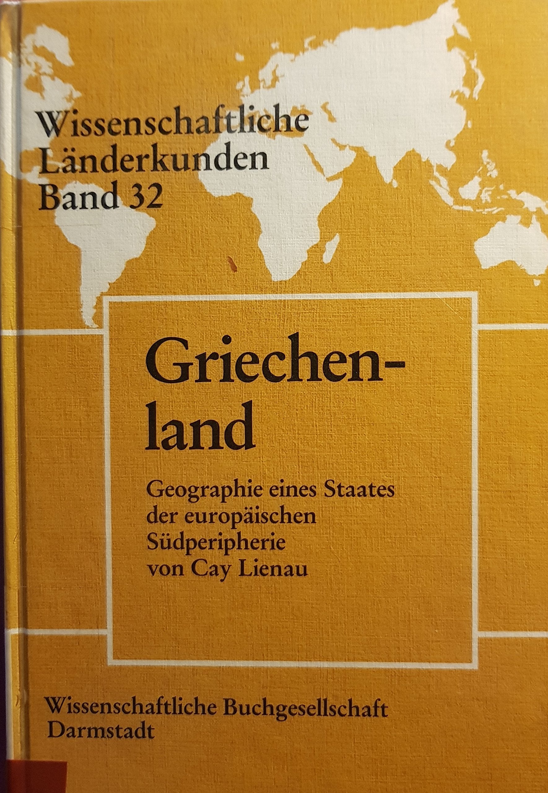Griechenland - Geographie eines Staates der Europäischen Südperipherie. Travel