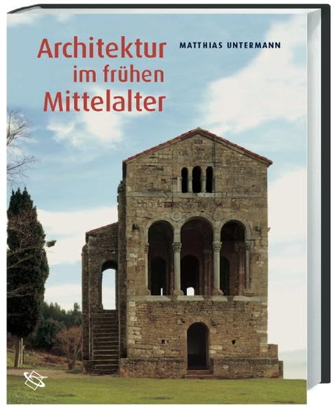 Architektur im frühen Mittelalter Architecture