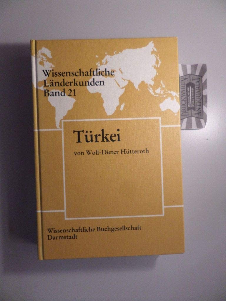 Türkei (Wissenschaftliche Länderkunden) Memories