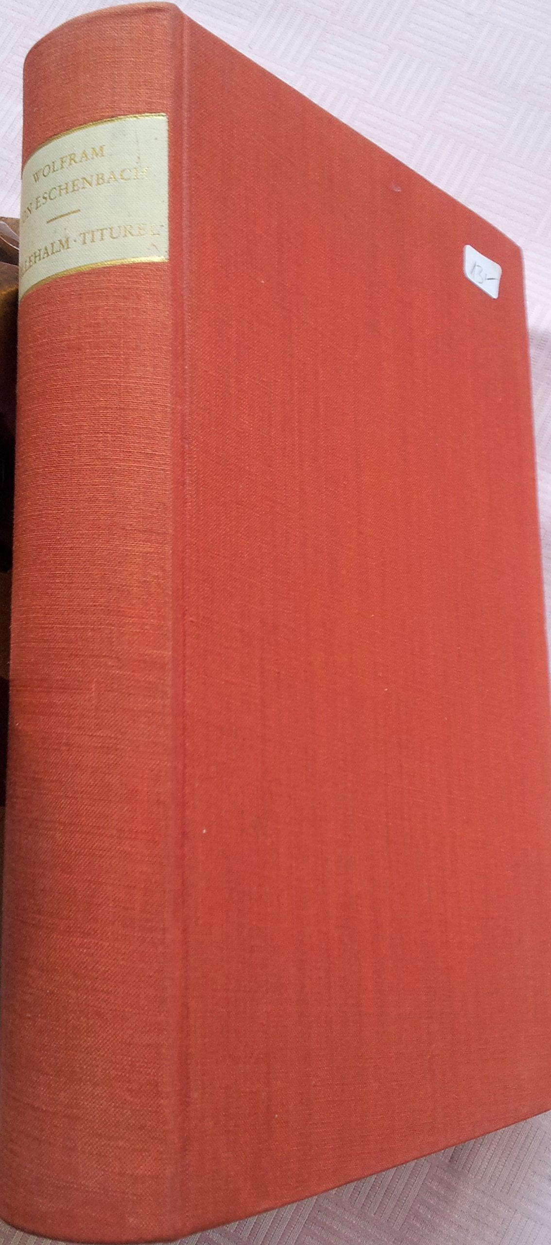 Willehalm. Titurel: Texte, Nacherzählungen, Anmerkungen und Worterklärungen Books