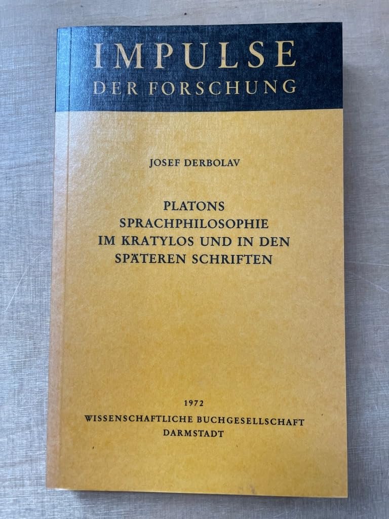 Platons Sprachphilosophie im Kratylos und in den späteren Schriften. Books