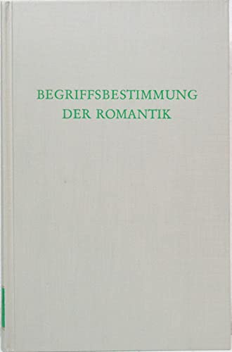 Begriffsbestimmung der Romantik (Wege der Forschung) Professional & Reference Books
