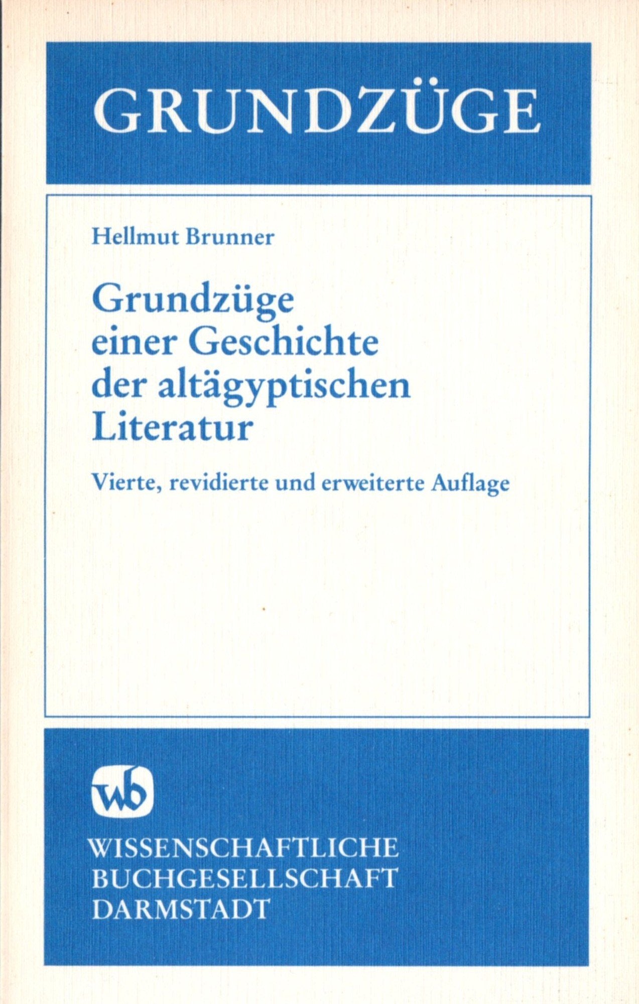 Grundzüge einer Geschichte der altägyptischen Literatur Politics & History