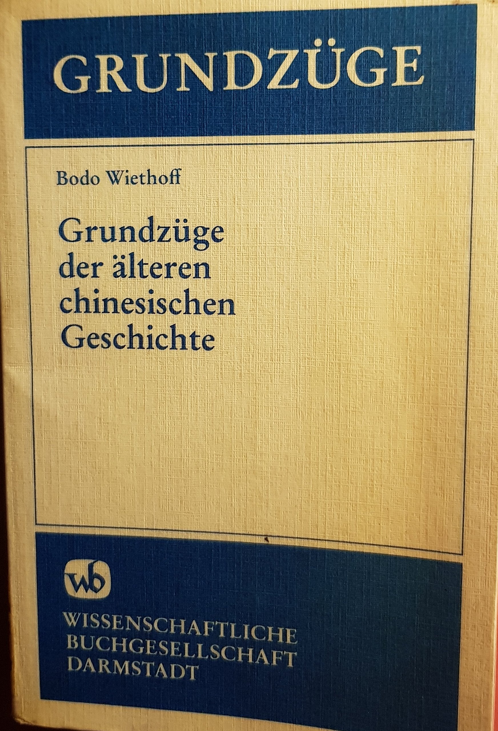 Grundzüge der älteren chinesischen Geschichte General education
