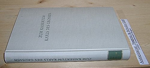 Das Kaisertum Karls des Grossen (Wege der Forschung) Books
