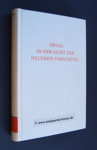 Hegel in der Sicht der neueren Forschung. (Wege der Forschung) Science