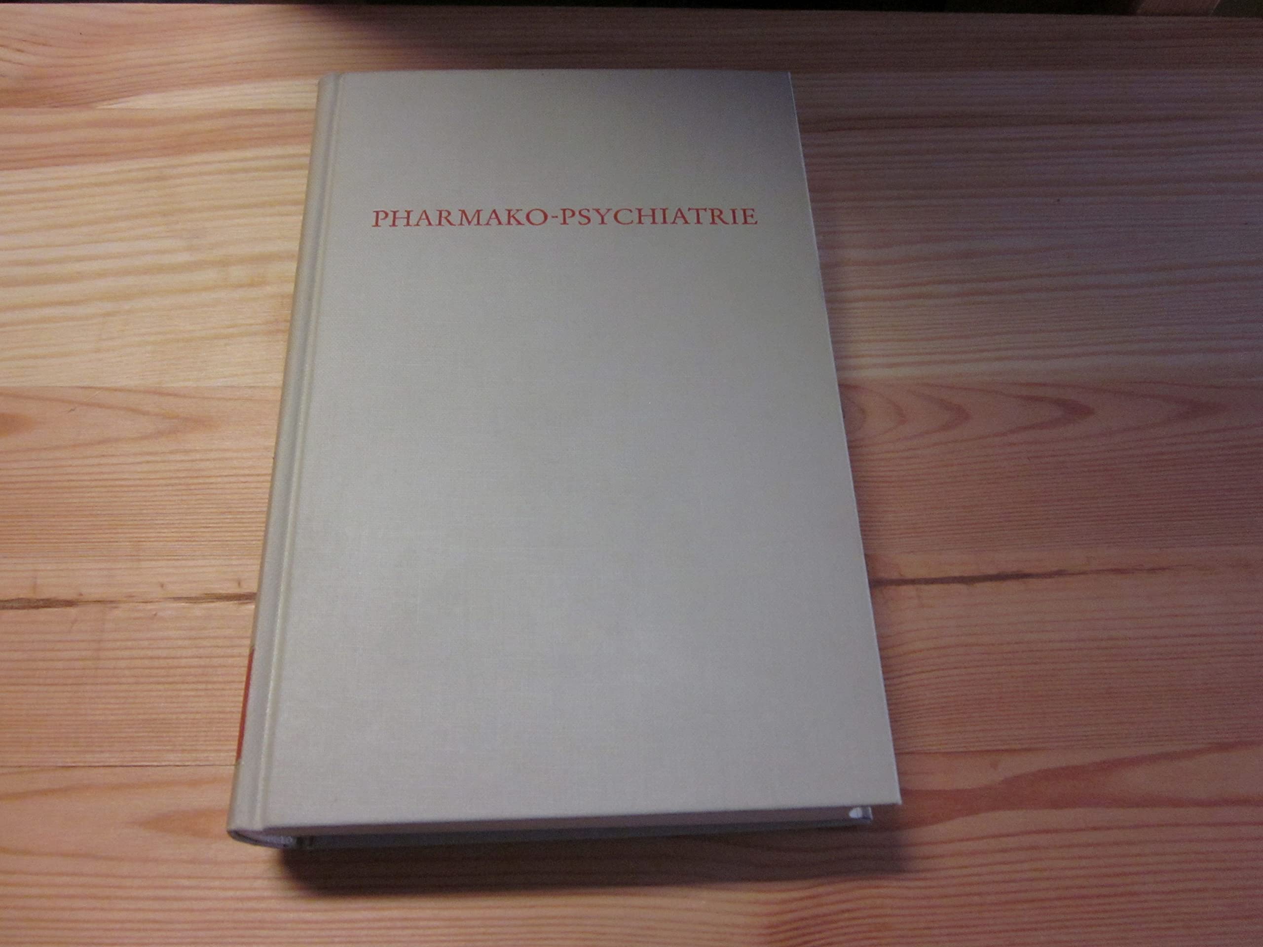 Pharmako-Psychiatrie. (Wege der Forschung) Books
